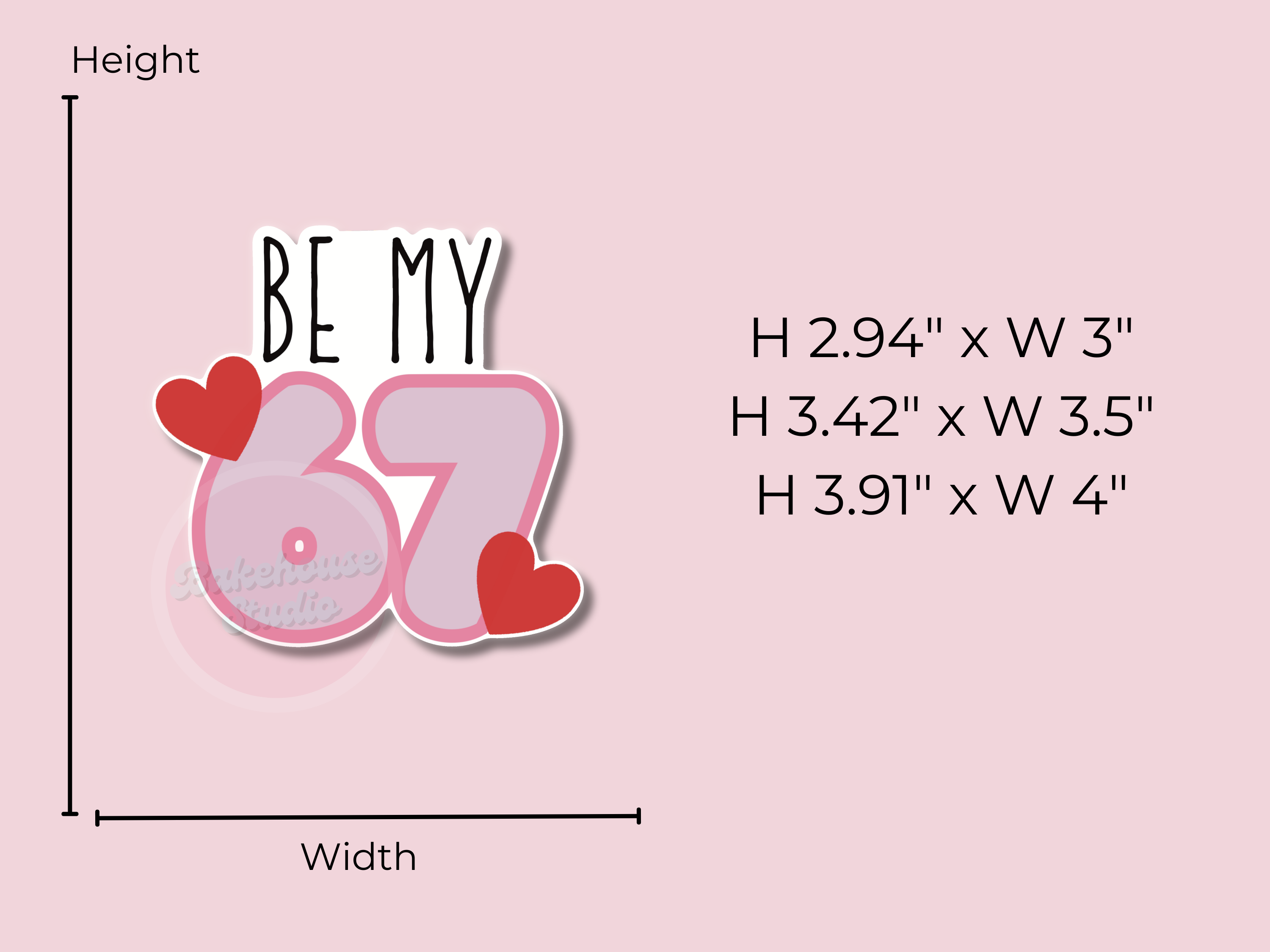 1216 Be My 67 Cookie Cutter